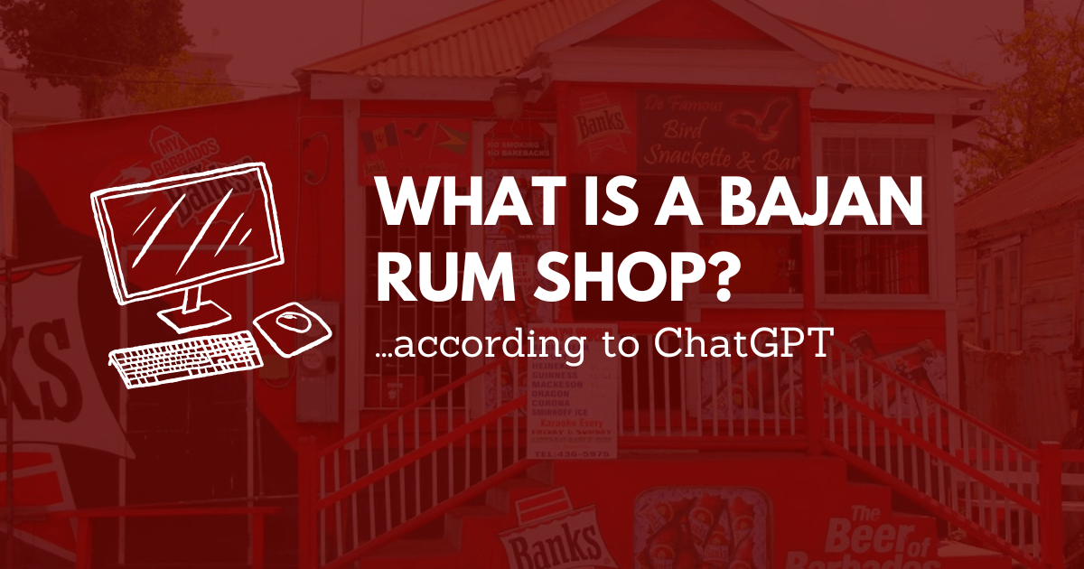 What is a Bajan 'rum shop'?... according to AI - Barbados Happy Hours